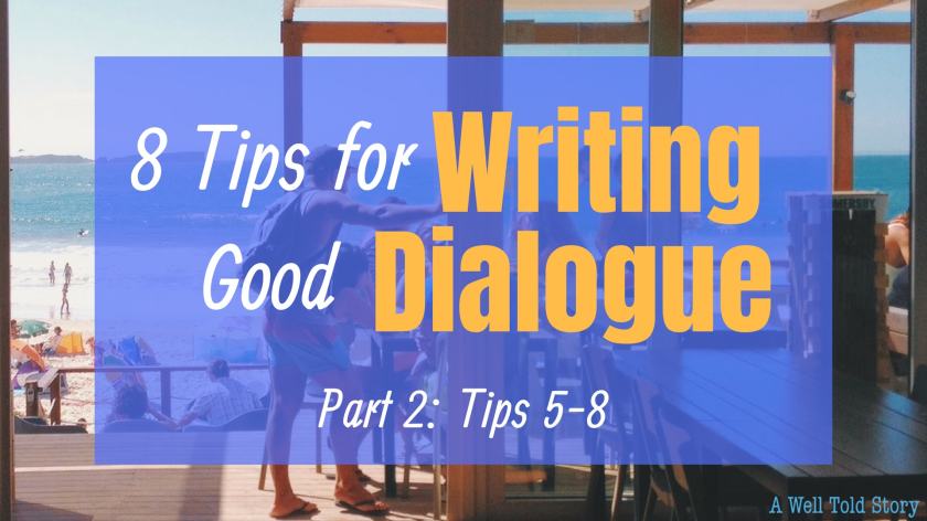 Tips for Writing Dialogue Part 2