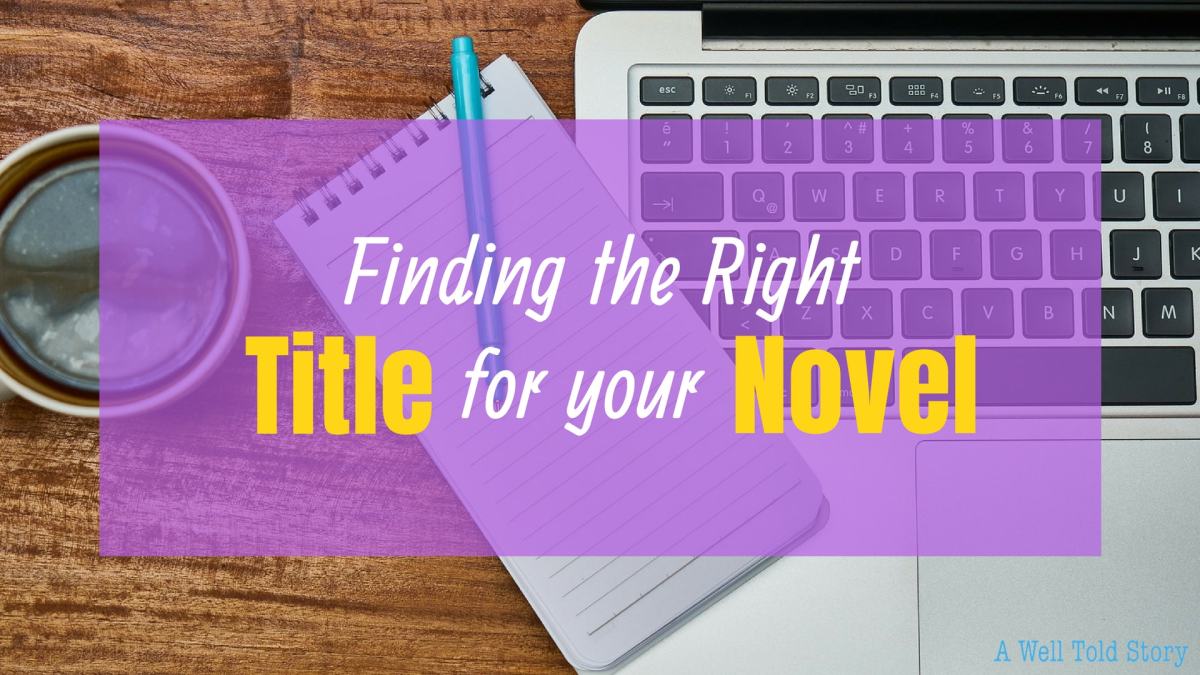 Finding the Right Title for your Novel