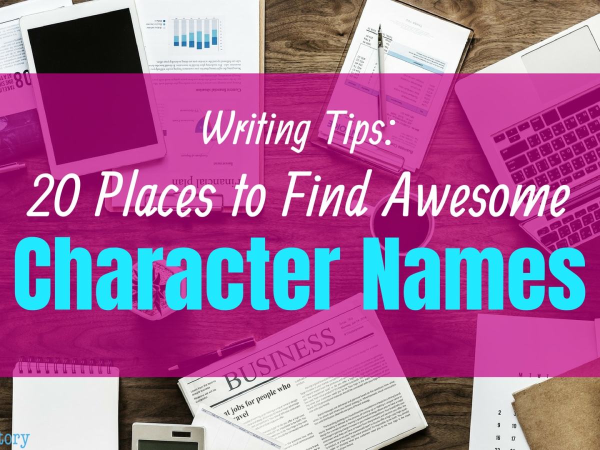 Writing Tips: 20 Places to Find Awesome Character Names